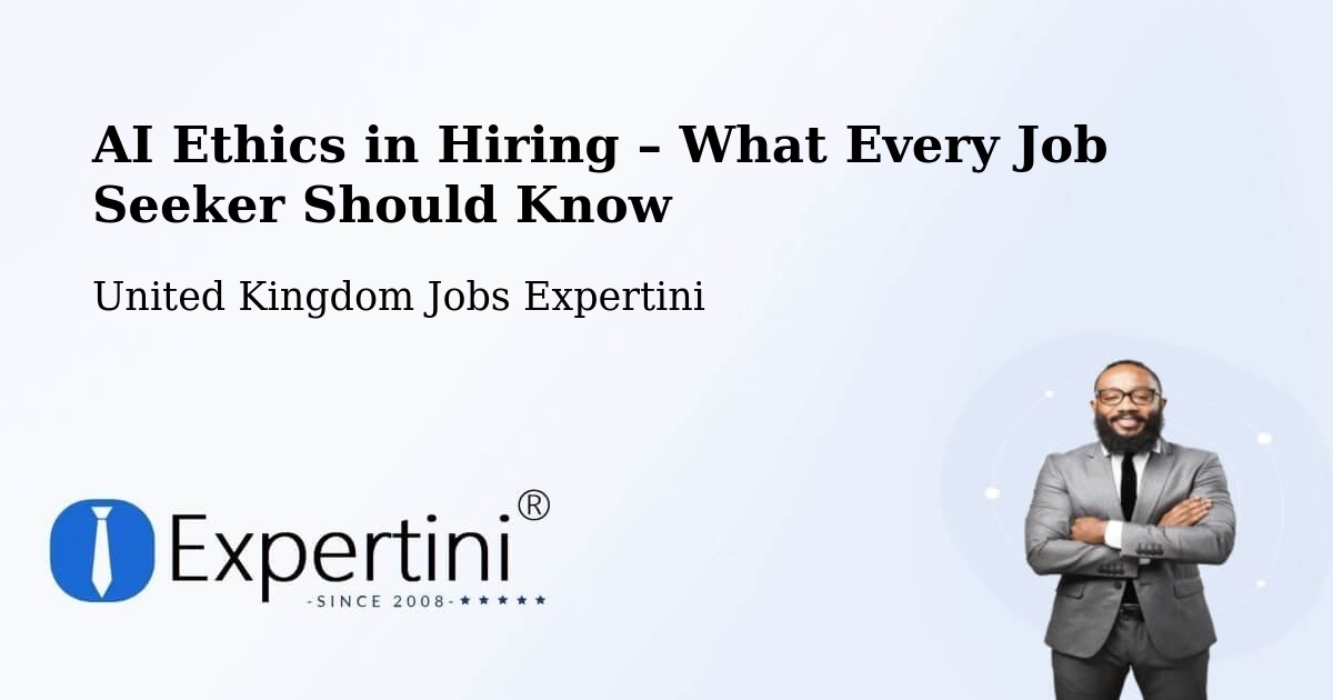 AI Ethics in Recruitment & Hiring – Garforth - Garforth, United Kingdom Jobs Expertini