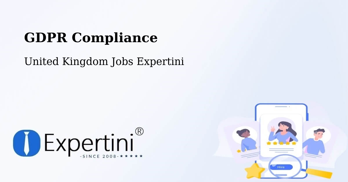 GDPR Compliance - United Kingdom Jobs Expertini