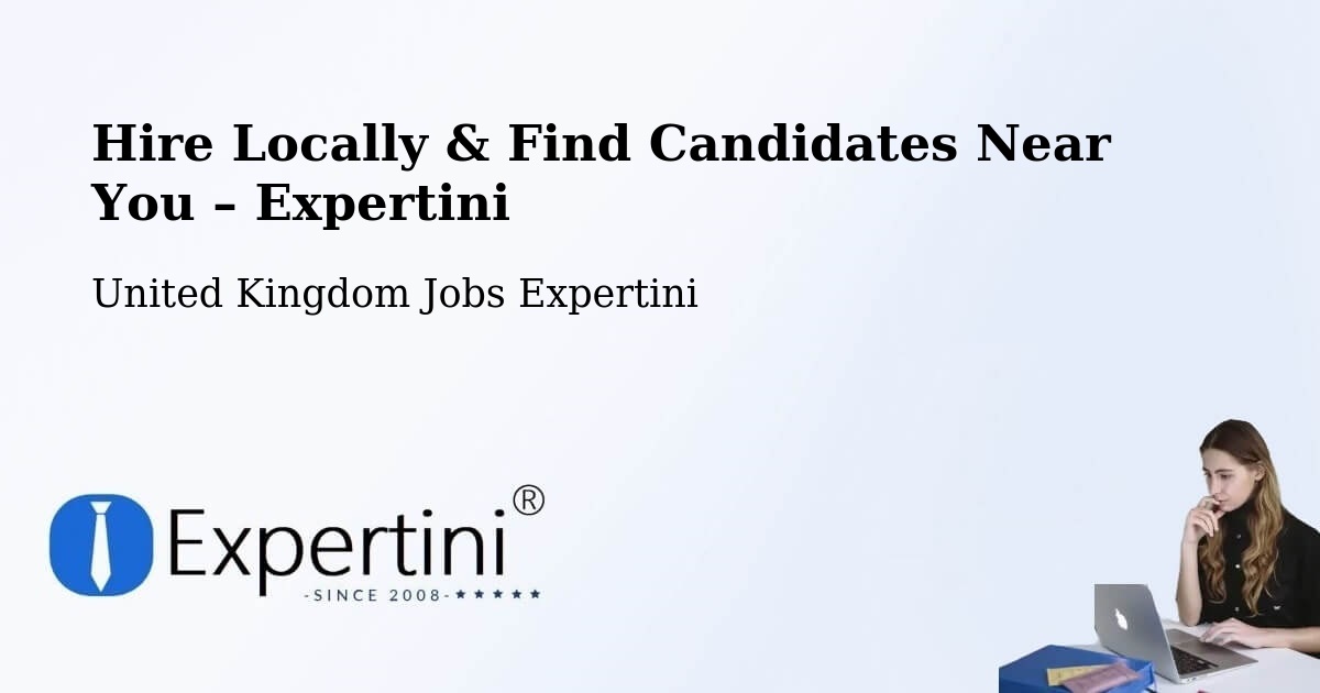 Hire Locally in Garforth – Find Qualified Candidates Near You - Garforth, United Kingdom Jobs Expertini