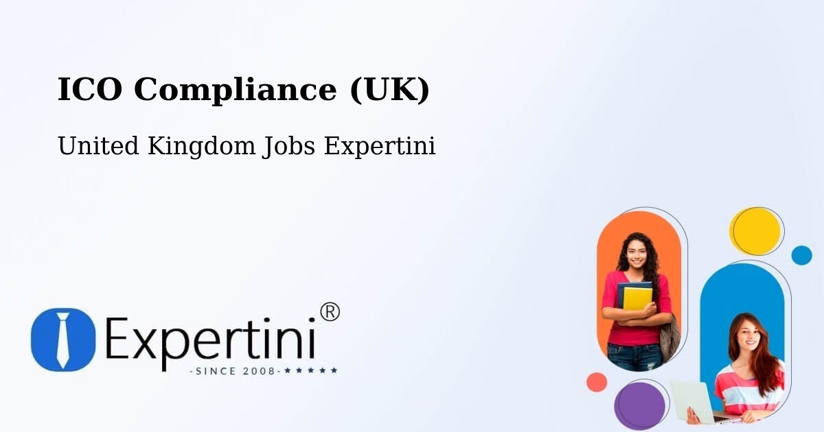 ICO Compliance (UK) - United Kingdom Jobs Expertini