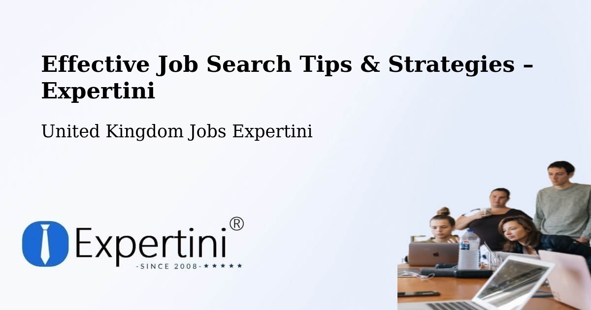 Job Search Tips & Strategies for Job Seekers – Garforth - Garforth, United Kingdom Jobs Expertini