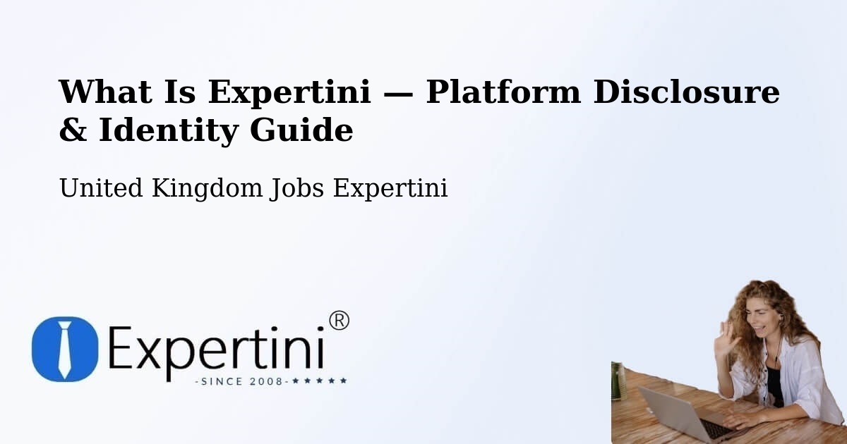 What Is Expertini — Platform Disclosure & Identity Guide – Garforth